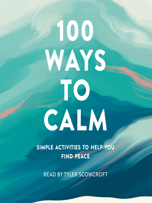 Title details for 100 Ways to Calm by Adams Media - Wait list